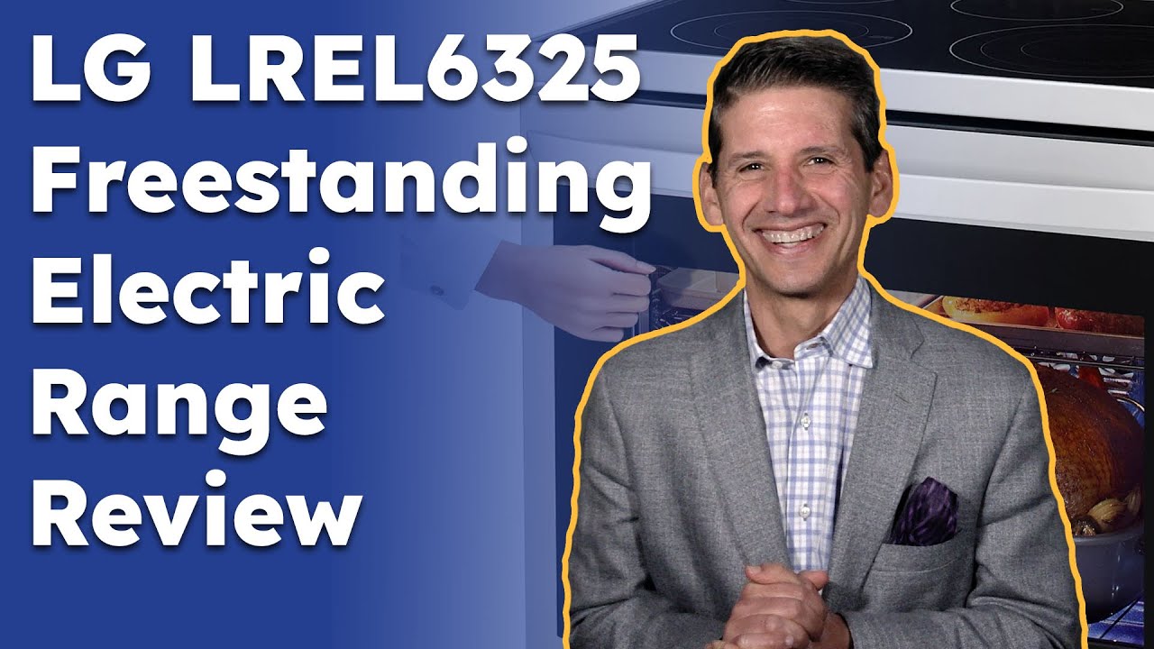 Should You Buy LG's Freestanding Electric Range? - LG LREL6325 Review