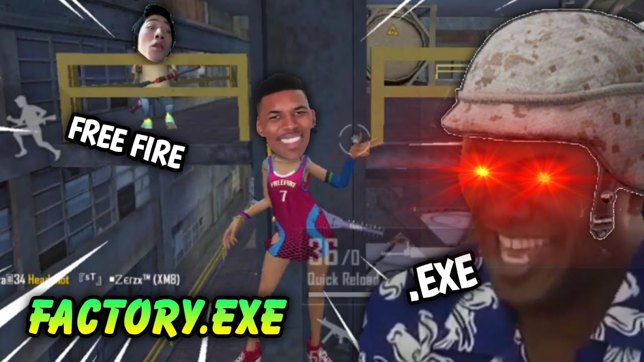 Free Fire exe | Factory.exe