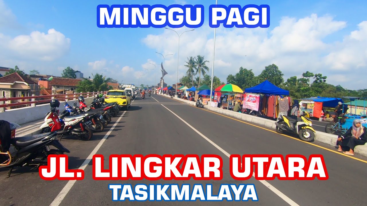 Suasana Minggu Pagi di Jalan Baru Lingkar Utara Kota Tasikmalaya