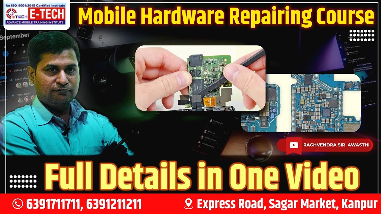Mobile Hardware Repairing Course | Full Details in One Video  #1st  #etechinstitute