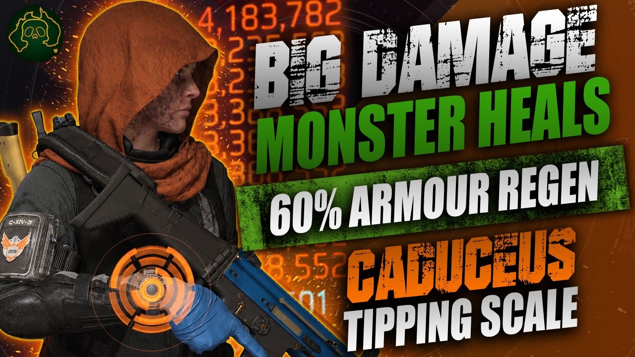 BIG DAMAGE & MONSTER HEALS?!😮60% REGEN! CADUCEUS TIPPING SCALE for HIGH TIER ESCALATION! Division 2