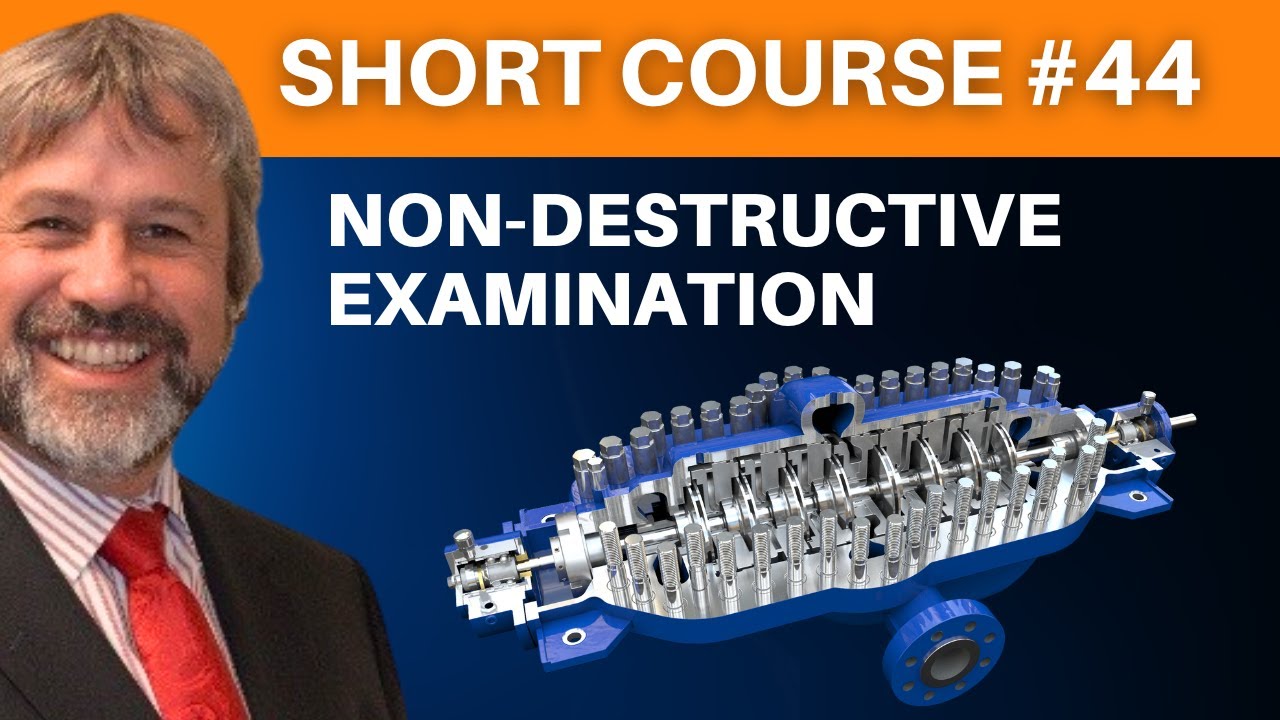 Non-Destructive Examination - NDE | Short Course 44 | Ruhrpumpen