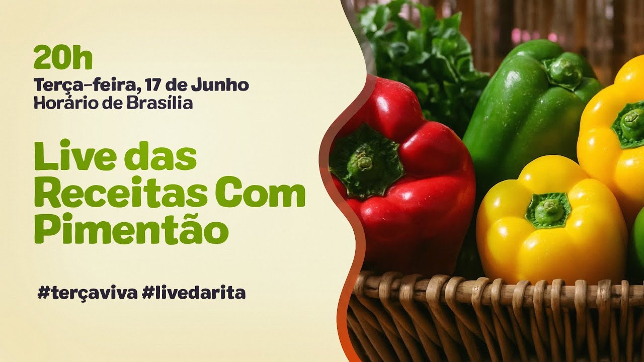 Receitas com Pimentão: Cor, Sabor e Fermentação | #livedarita #terçaviva