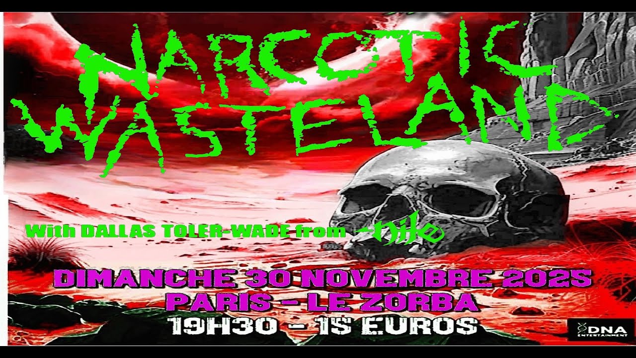 NARCOTIC WASTELAND (US) Live Paris @ Le Zorba 20 10 2025