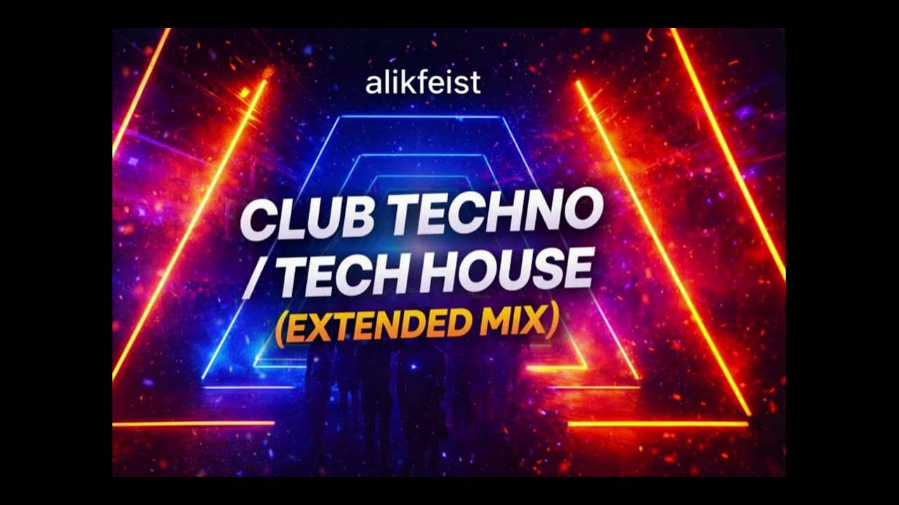 Club Techno / Tech House (Extended Mix)