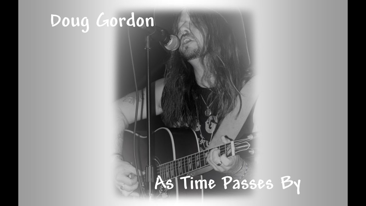 As Time Passes By - Doug Gordon