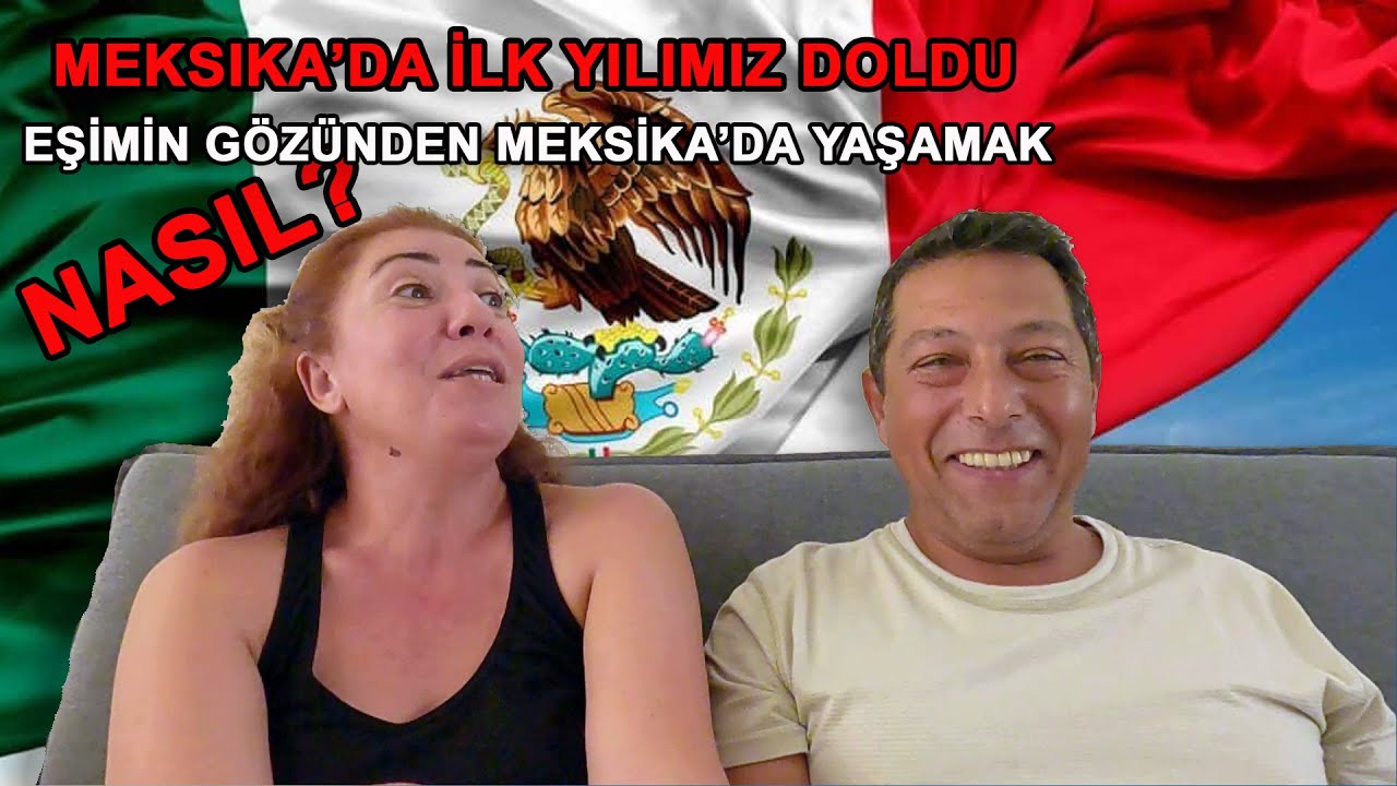 İlk yılımız nasıl geçti? Aşkım meksikayı değerlendiriyor.