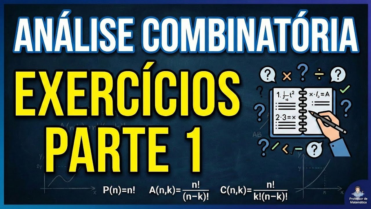 Análise combinatória : Exercícios (parte 1)