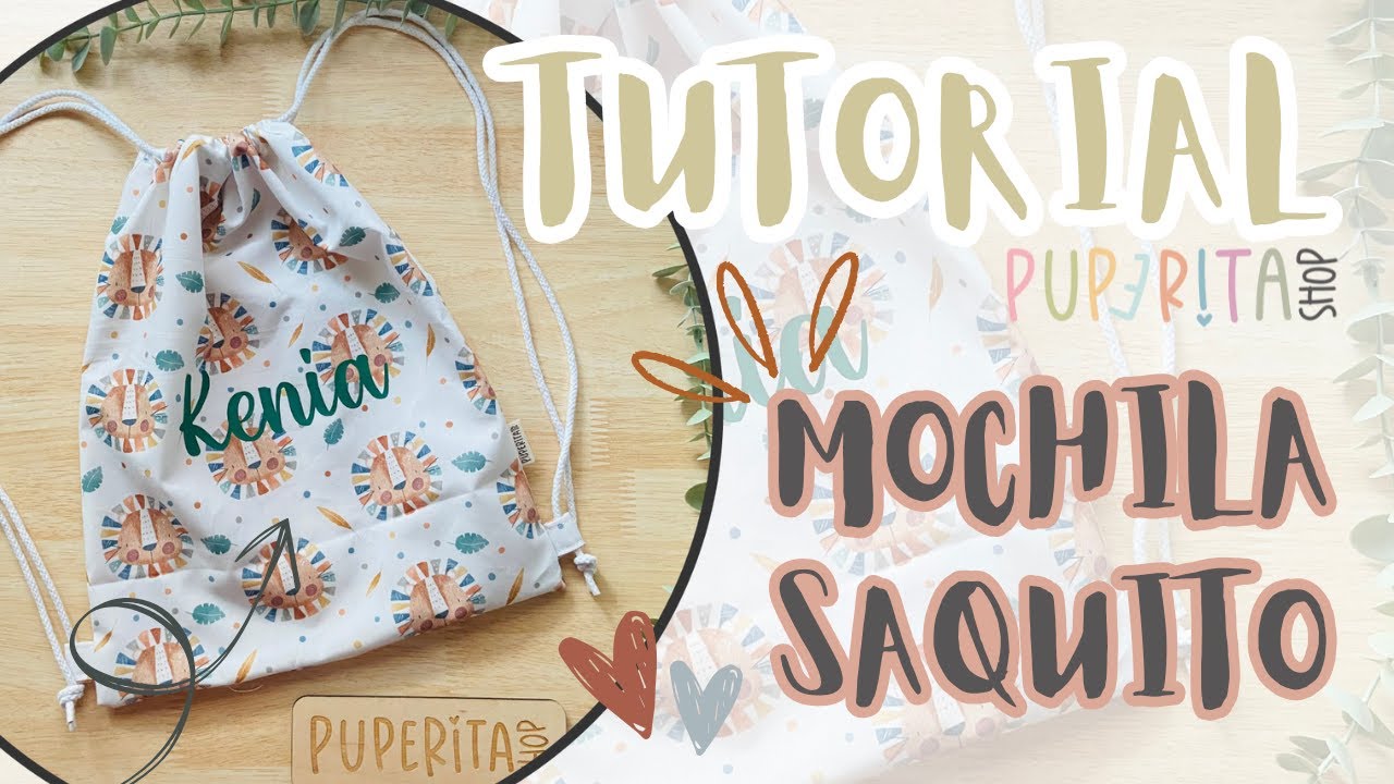 TUTORIAL MOCHILA SACO + MEDIDAS PATRÓN | PUPERITA SHOP