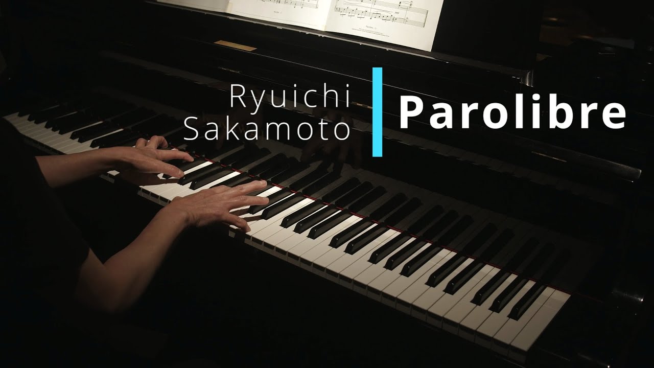 「Parolibre」坂本龍一 / Ryuichi Sakamoto