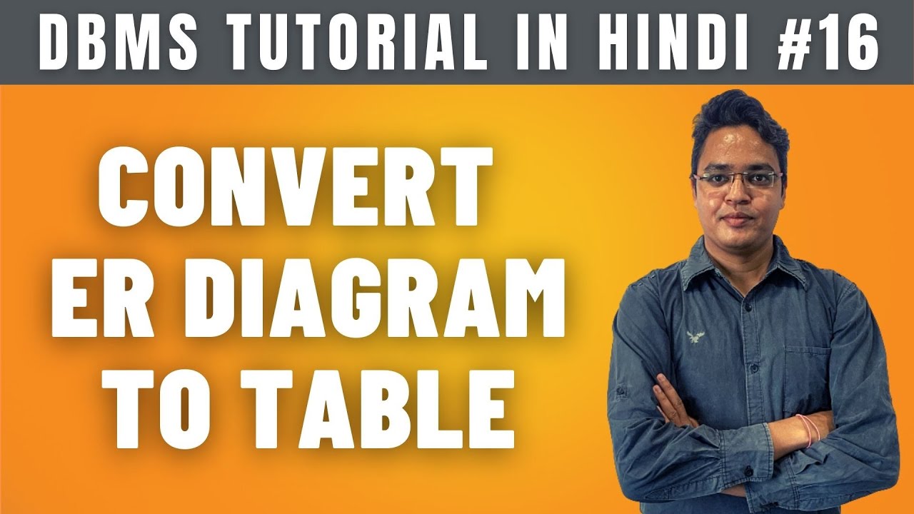 Convert ER Diagram to Relational Table with Example (Hindi) - Lecture #16