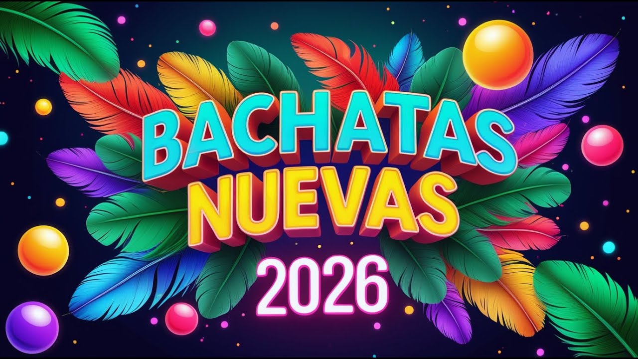 Bachata Nueva 2026 ❤️ Modern Bachata for Slow Romantic Moments