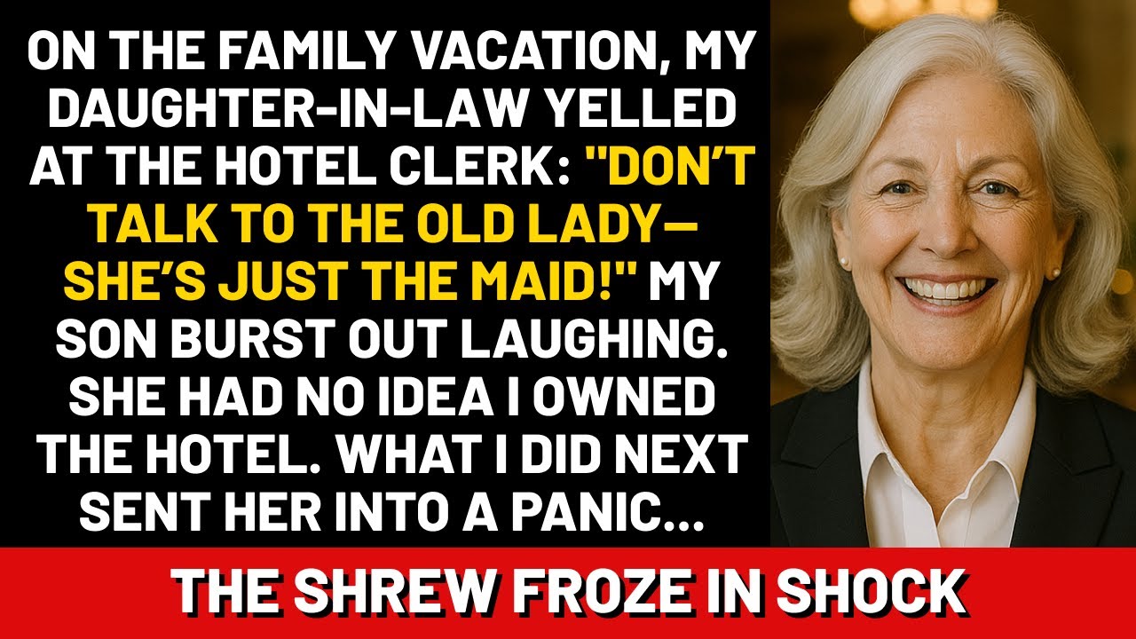 On the family vacation, my daughter-in-law yelled at the hotel clerk: 
