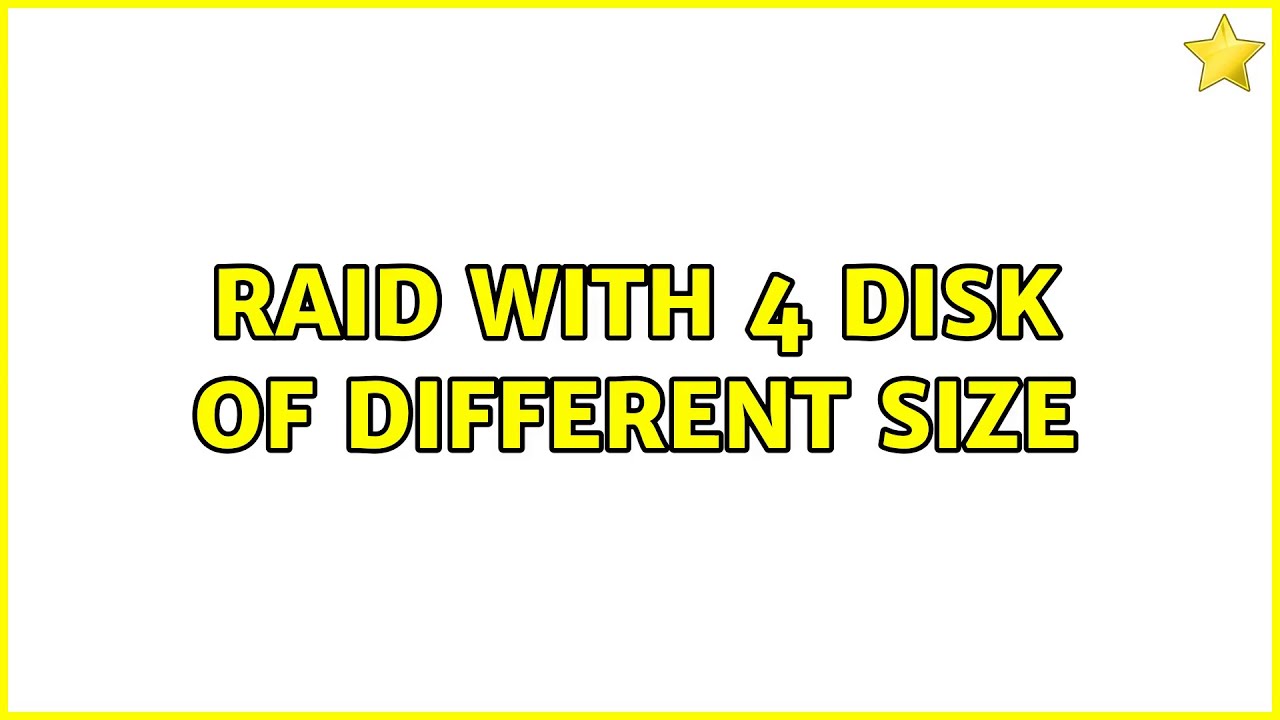 Raid with 4 disk of different size