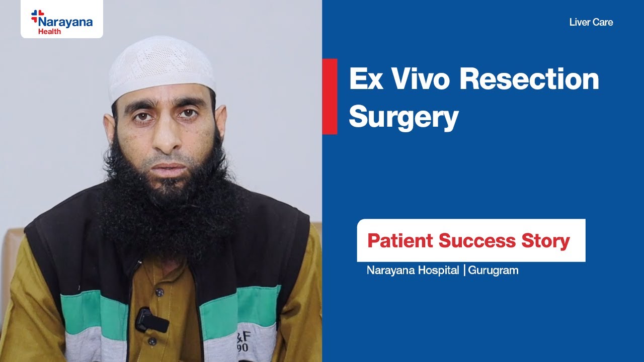 Ex Vivo Resection Success Story | Dr. Sanjay Goja