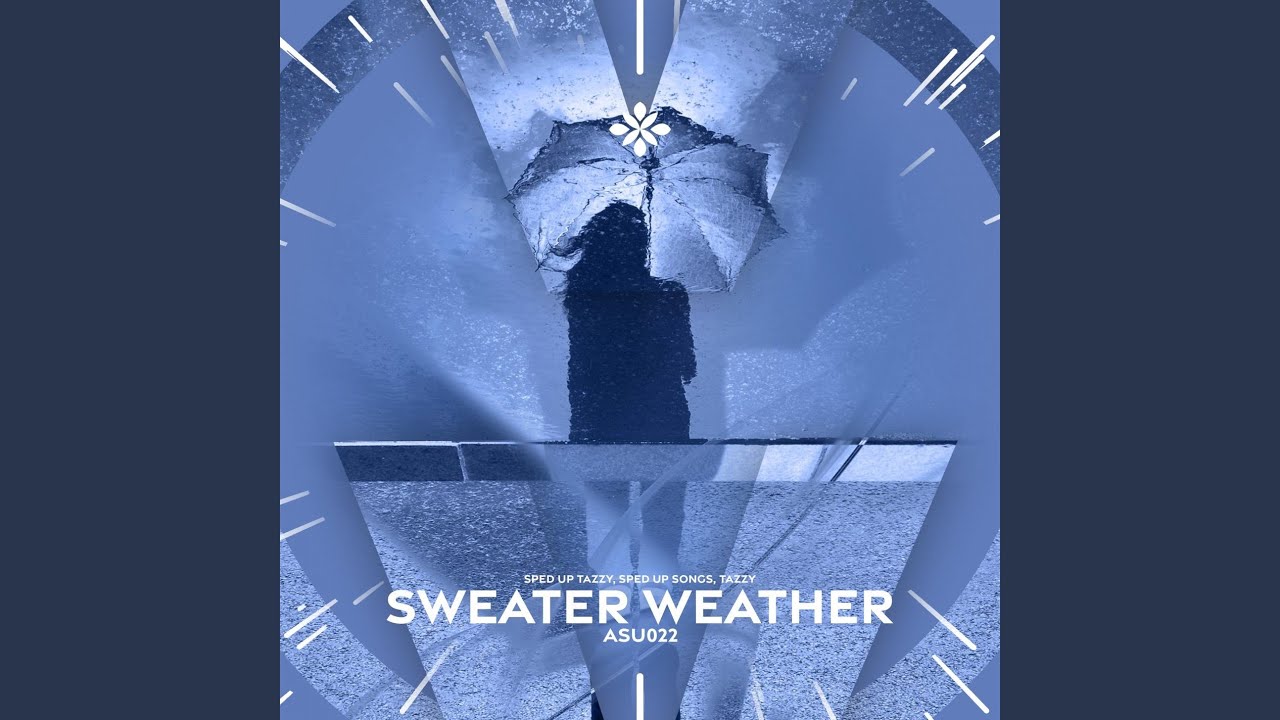 sweater weather - sped up + reverb