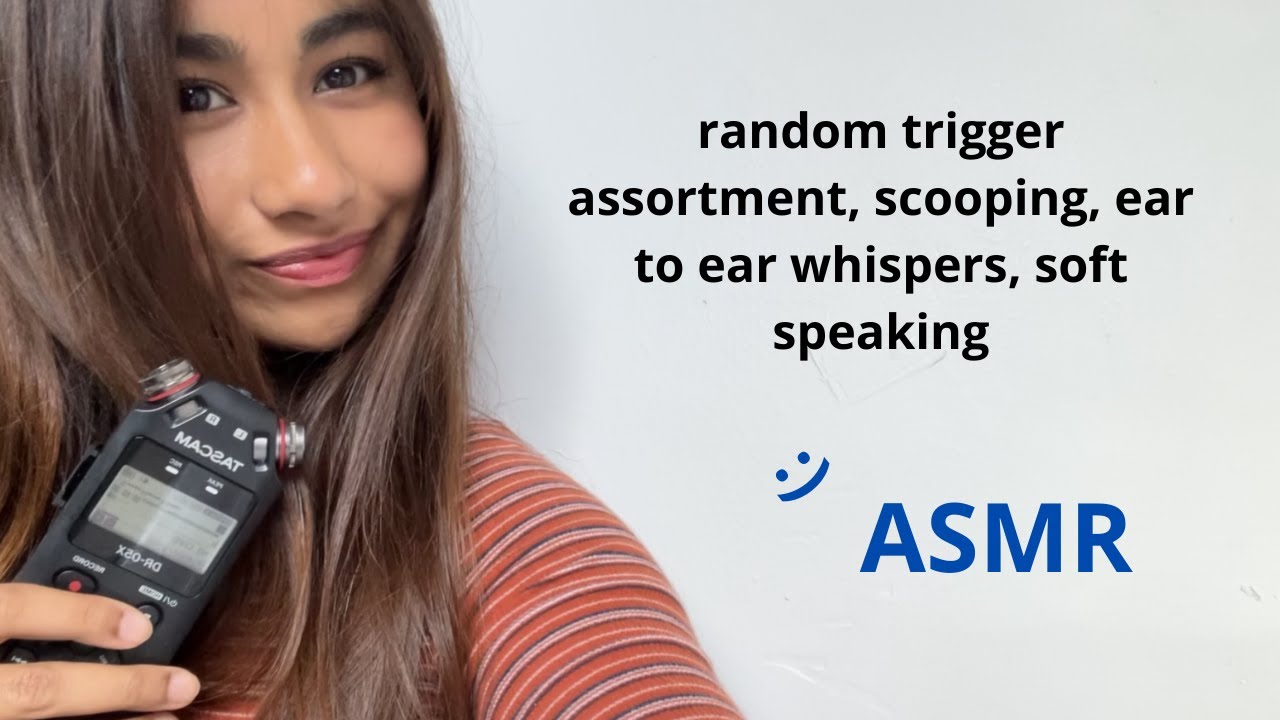 asmr I ear to ear whispers, lens scooping, soft spoken, random trigger assortment, visual triggers