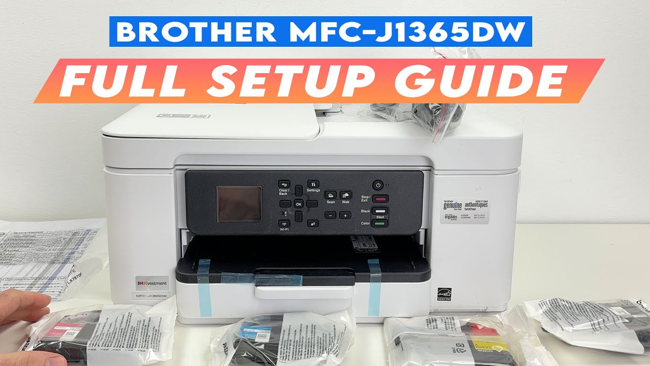 How to Setup the Brother MFC-J1365DW : Step By Step Guide
