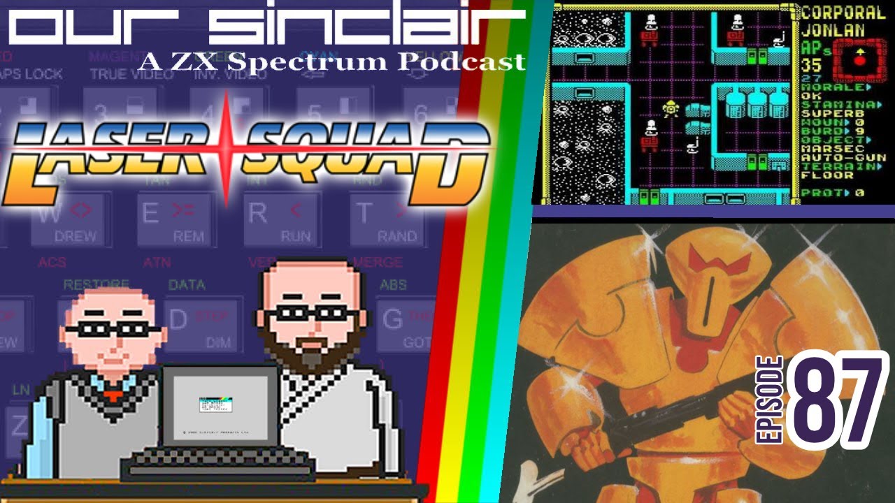 Laser Squad / Oliver Frey Tribute - Our Sinclair: A ZX Spectrum Podcast 87