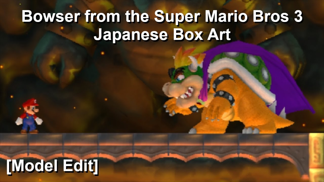 Bowser from the SMB3 JPN Box Art [NSMBW Model Edit]