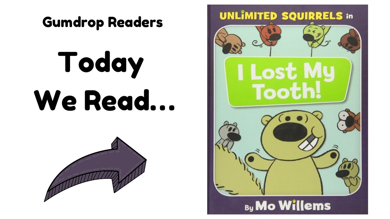 “I Lost My Tooth!” by Mo Willems - Read Aloud Stories for Kids