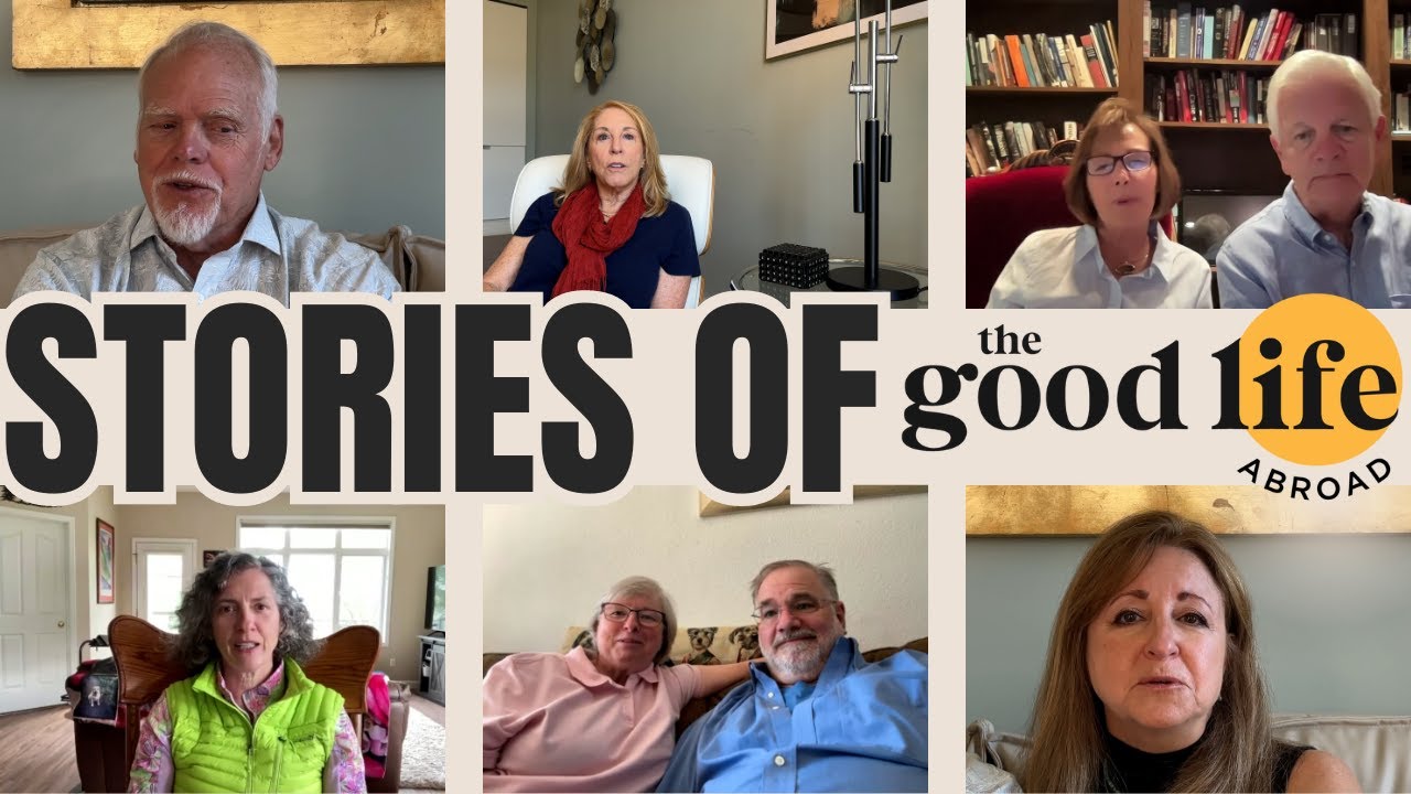 The Good Life Abroad Community Members Speak Candidly About Their Experiences: First Hand Reviews
