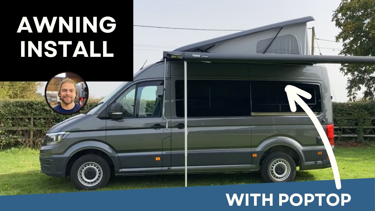 How to install an awning with poptop | Crafter and Sprinter awning hack | Vanlife Conversions
