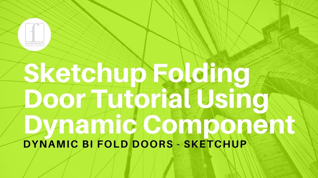 Sketchup Folding Door Tutorial Using Dynamic Component