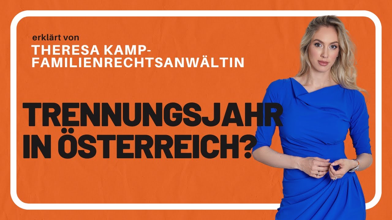 Trennungsjahr in &Ouml;sterreich?