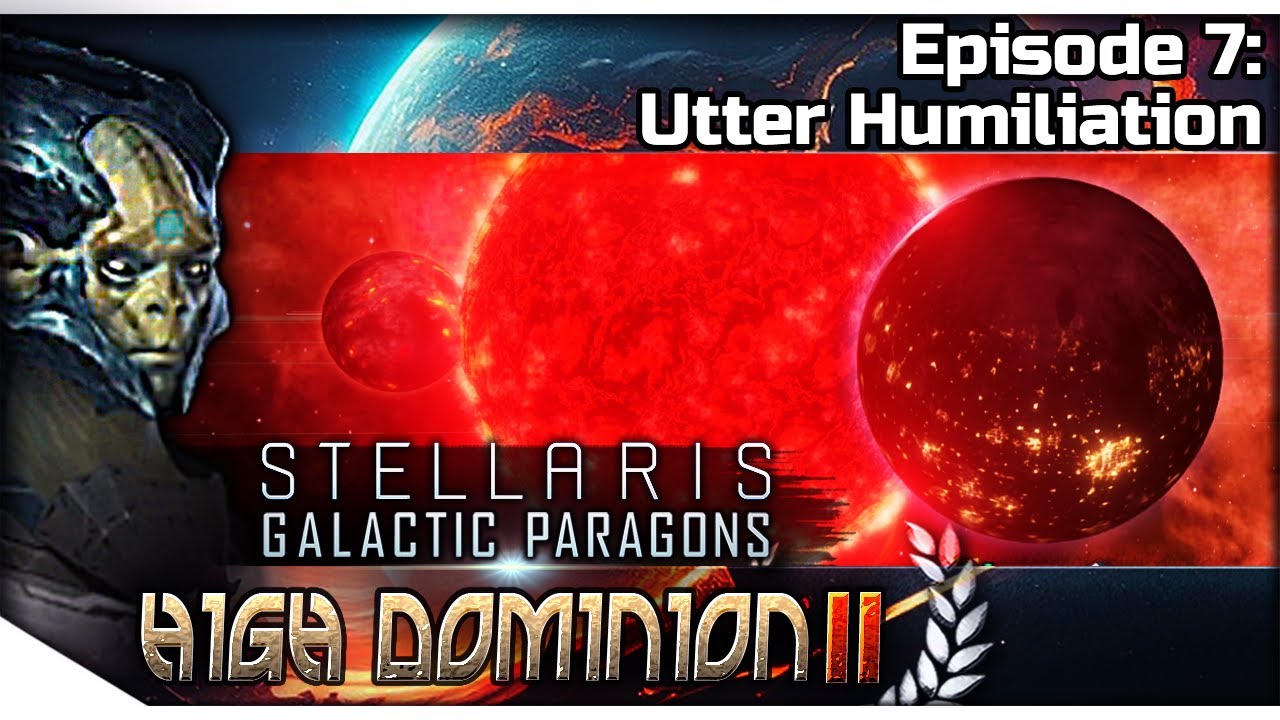 STELLARIS Galactic Paragons &mdash; High Dominion II 7 | 3.8 Gemini Gameplay - Utter Humiliation