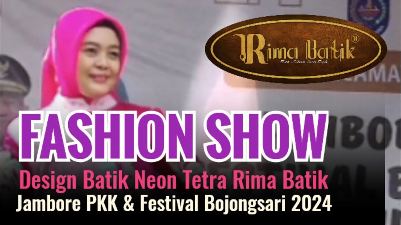 FASHION SHOW RIMA BATIK | Jambore PKK & Festival Bojongsari 2024