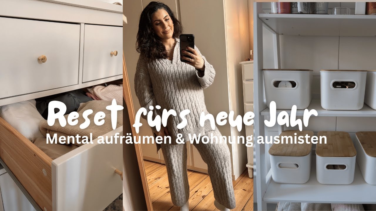 Reset fürs neue Jahr - Mental aufräumen & minimalistischer Leben