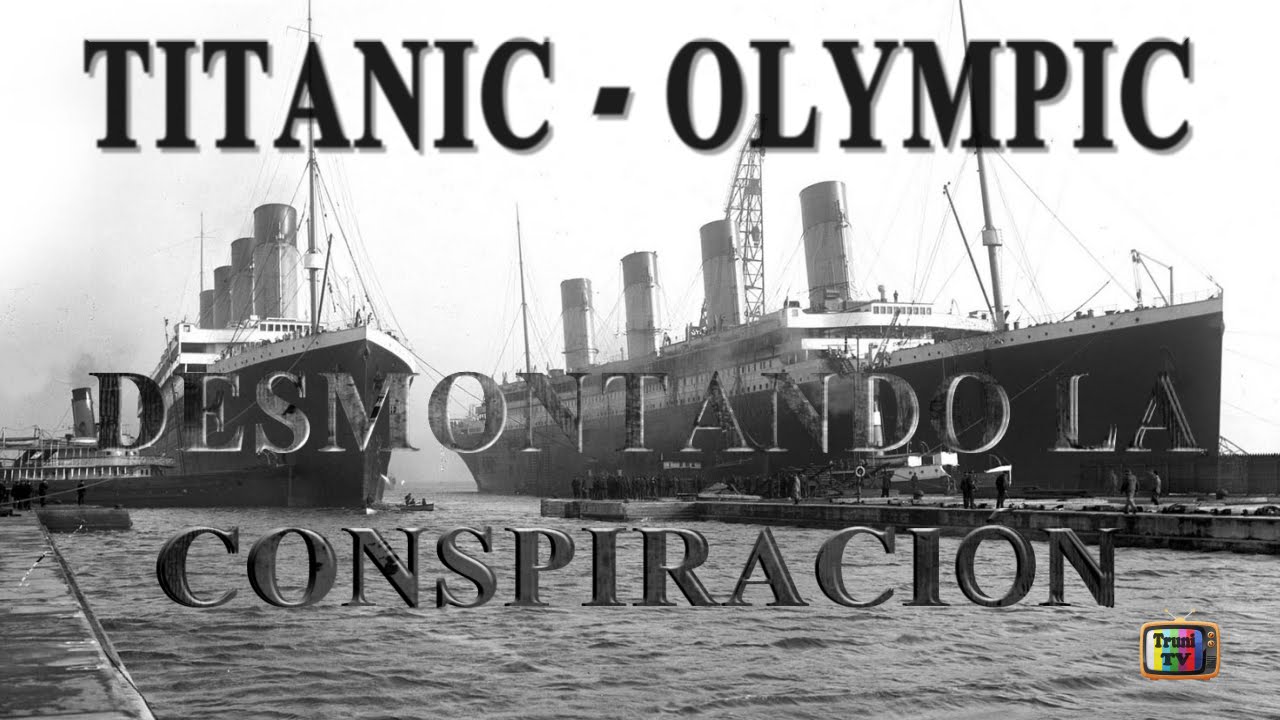 Titanic - Olympic 