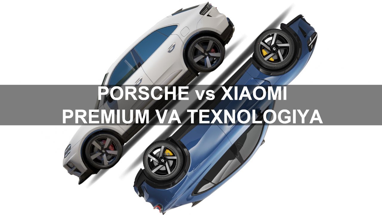 Porsche Macan EV vs Xiaomi SU7 | Premium va Texnologiya | Yangi Elektromobillar