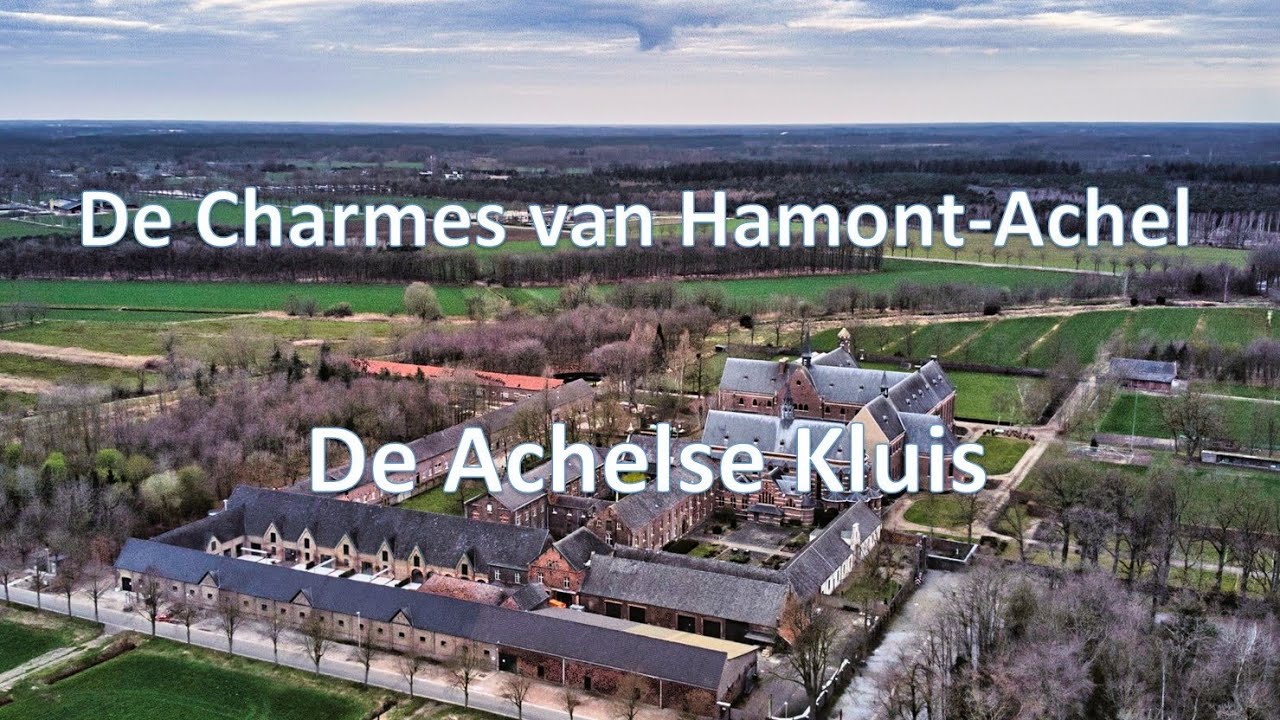De charmes van Hamont-Achel, De Achelse Kluis