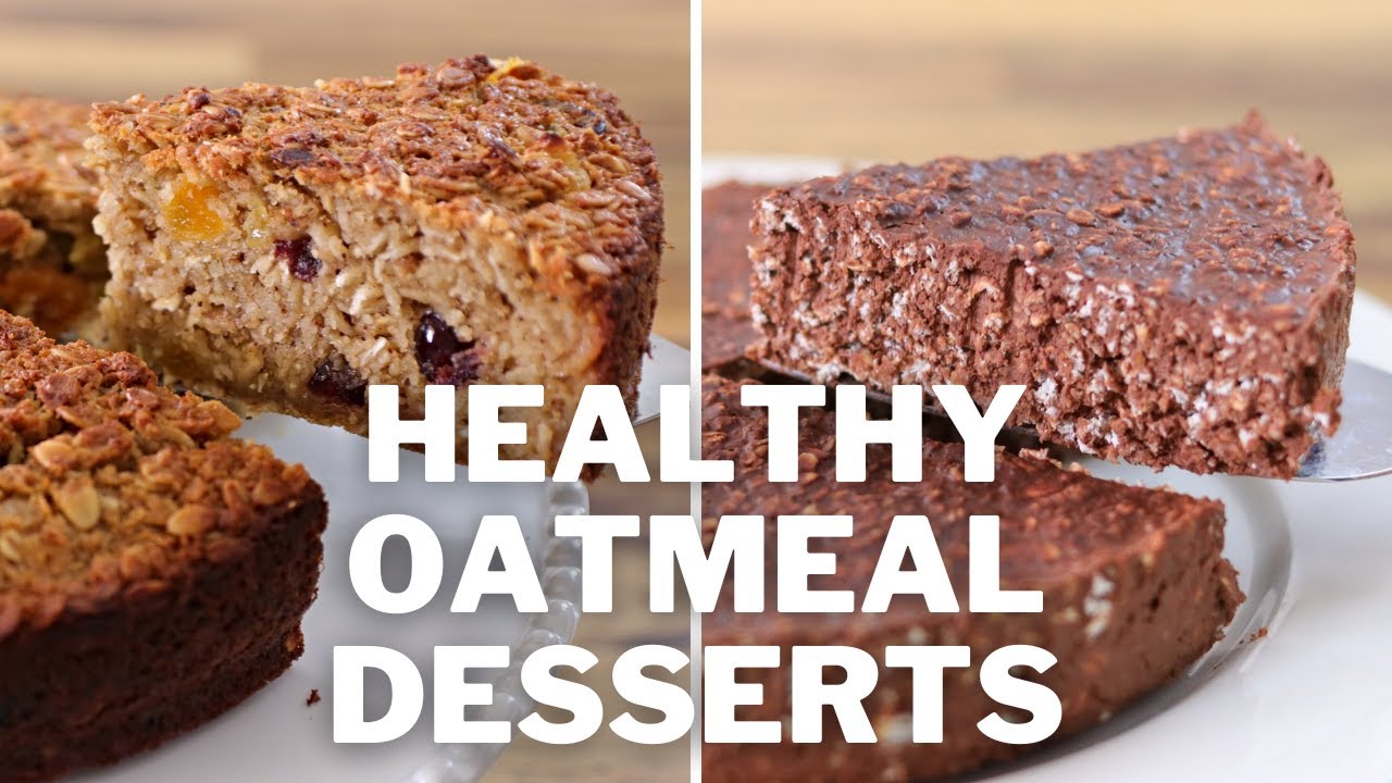 5 Healthy Oatmeal Dessert Recipes