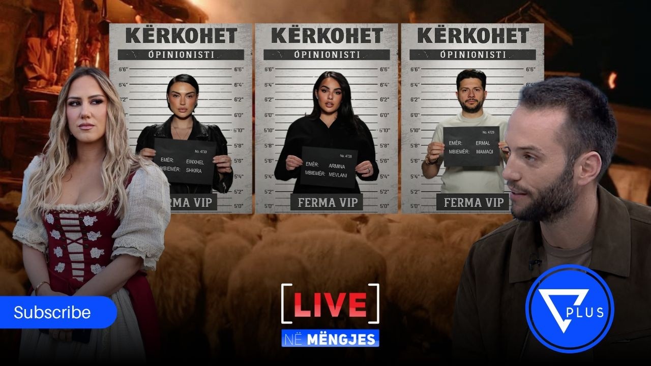 Zbardhen detajet e &ldquo;Ferma VIP 3&rdquo; / Koh&euml;zgjatja, numri i fermer&euml;ve dhe survejimi non-stop
