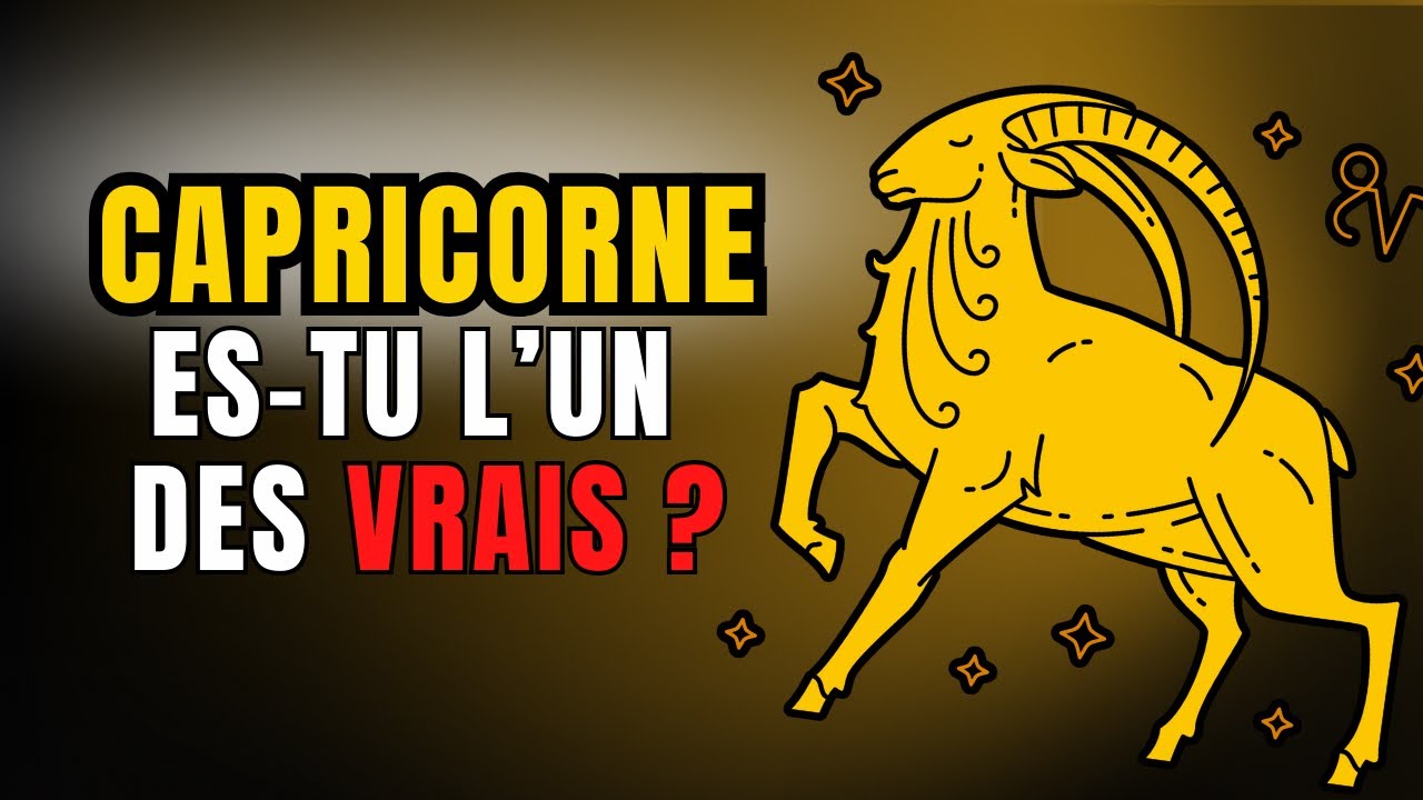 ♑Tous les CAPRICORNES ne le ressentent pas… mais les VRAIS, oui