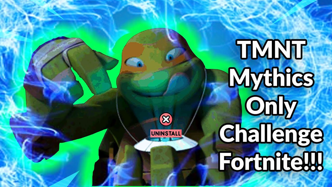 TMNT Mythics Only Challenge Fortnite!!!