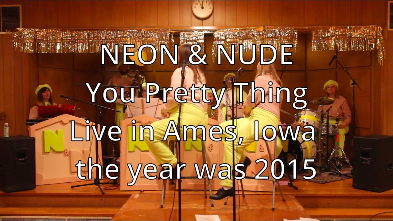 Neon & Nude: You Pretty Thing Live