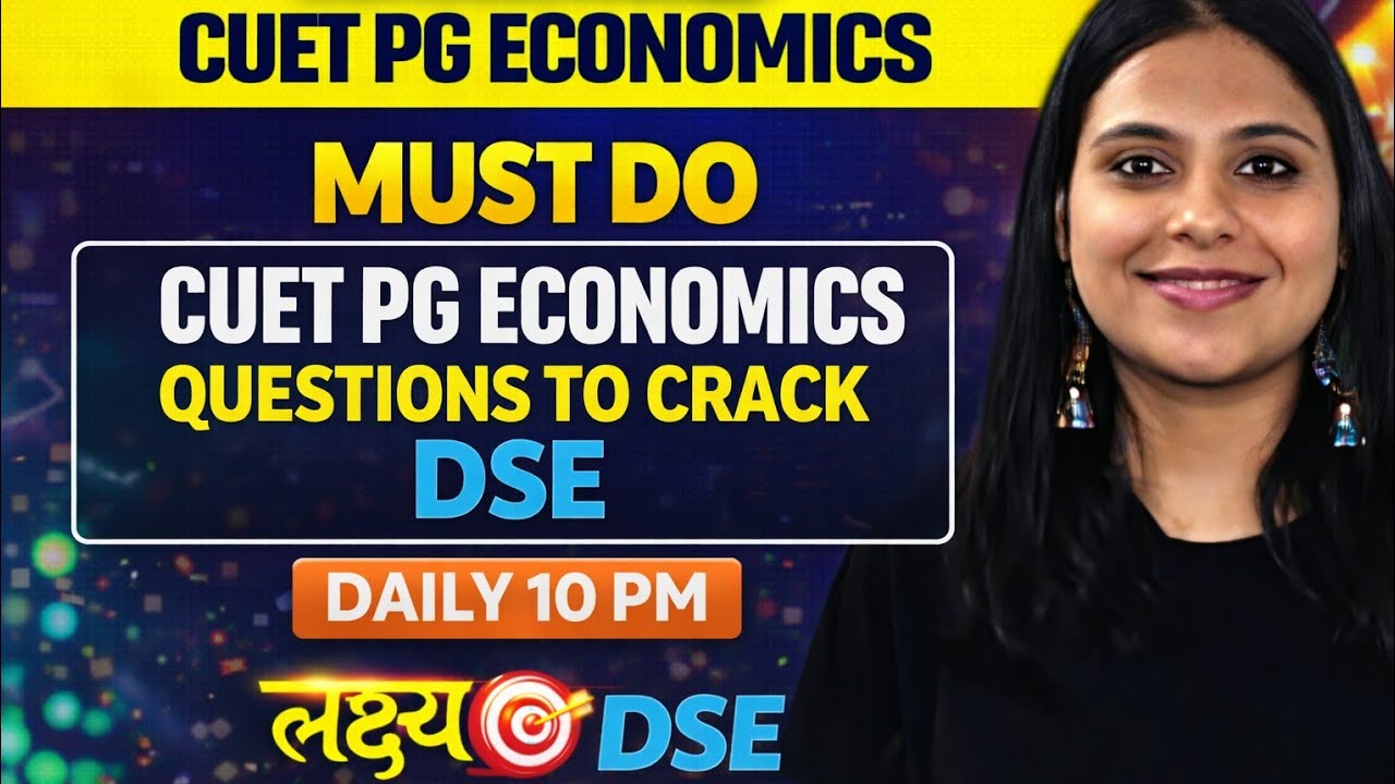 MUST DO QUESTION CUET PG ECONOMICS 2026 | CUET PG ECONOMICS COACHING | CUET PG ECONOMICS PREPARATION
