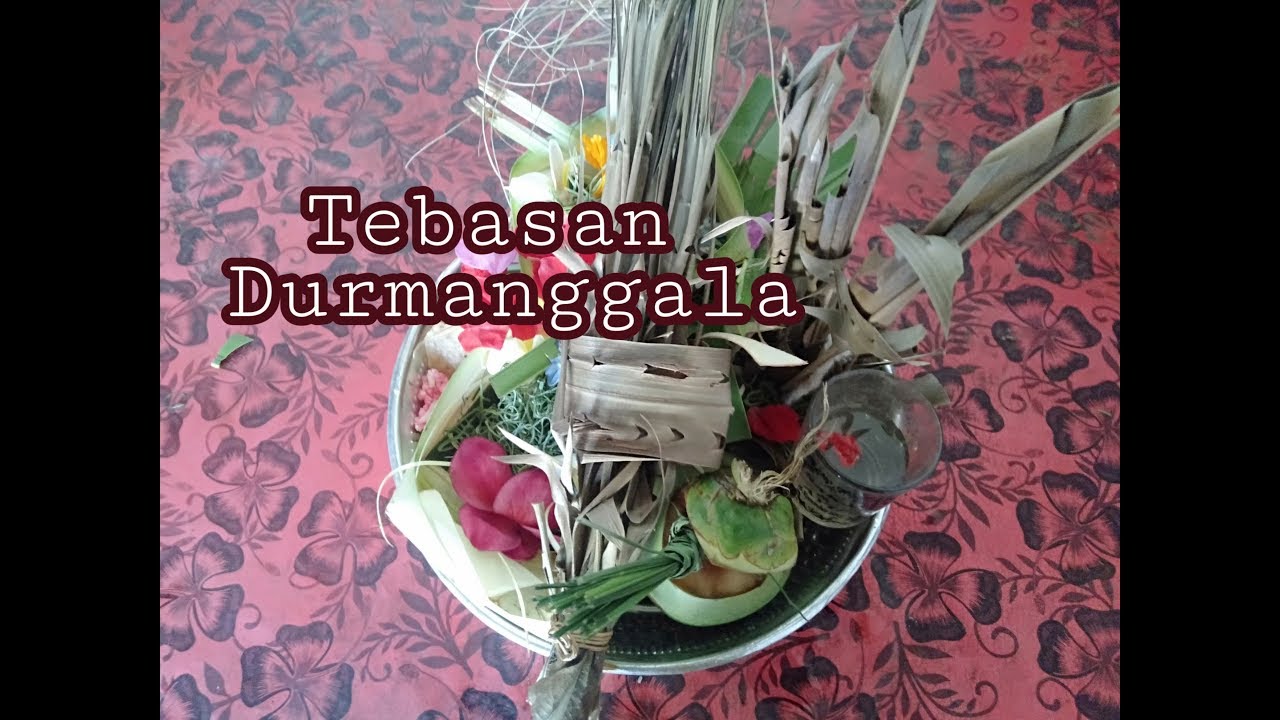 TEBASAN DURMANGGALA
