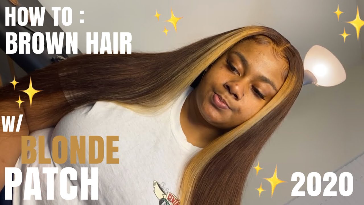 DIY: BROWN HAIR W/ BLONDE PATCH + FULL INSTALLATION | CRA'DEJA C