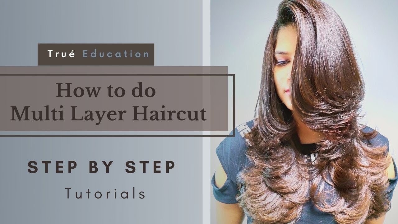 How to Cut Multi Layer Haircut | Steps with layers for long hair | Haircut tutorials