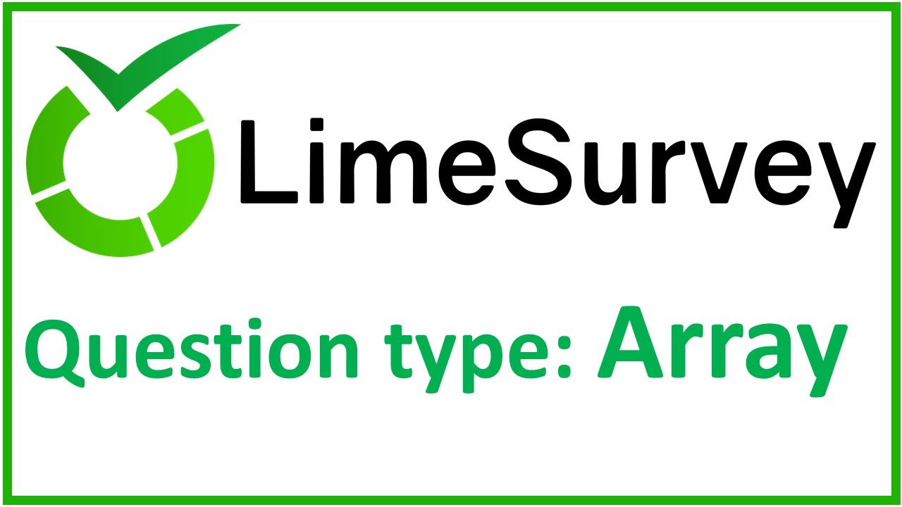 LimeSurvey: Array questions