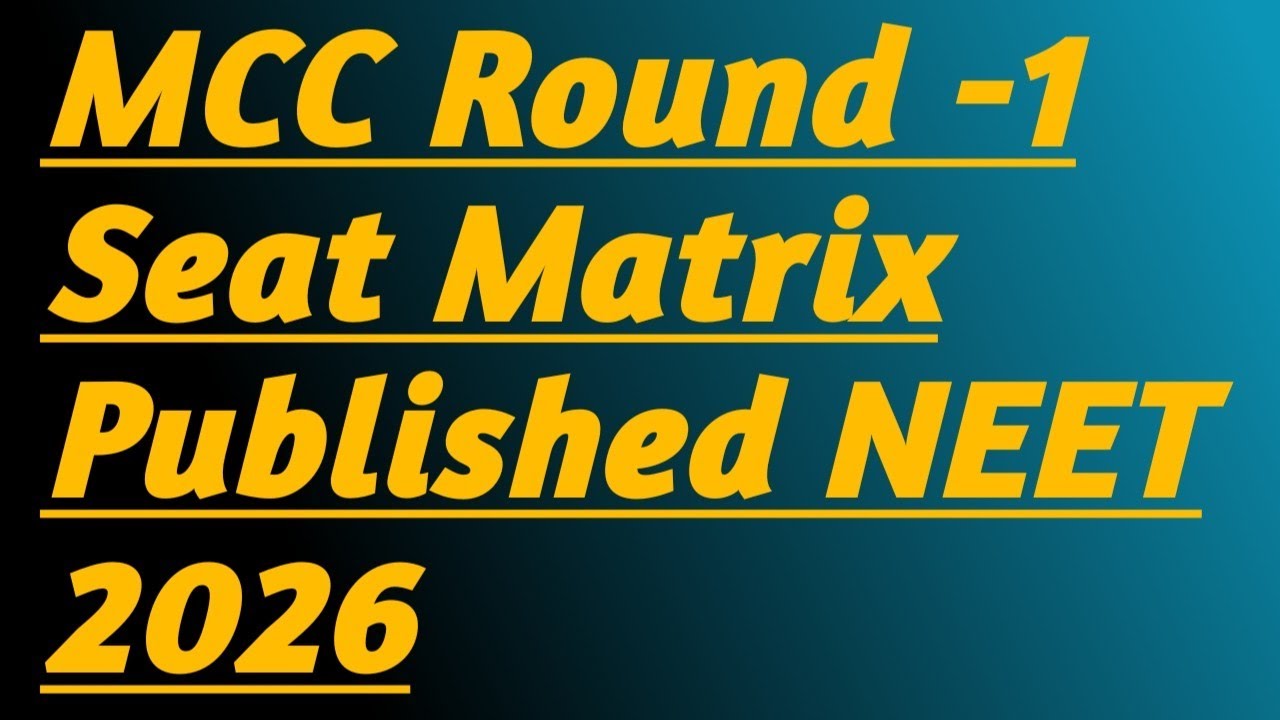 MCC Round 1 Seat Matrix Published NEET 2026