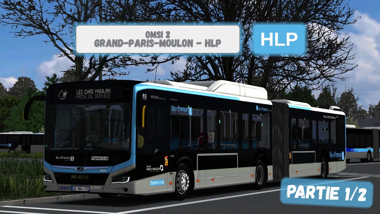 Omsi 2 | Grand-Paris-Moulon - HLP Plateau du Moulon | Man New lion's City 18G - ZF