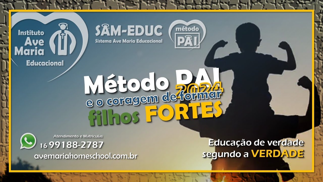 Método PAI e a coragem de formar Filhos FORTES (3h50 + perguntas e respostas)