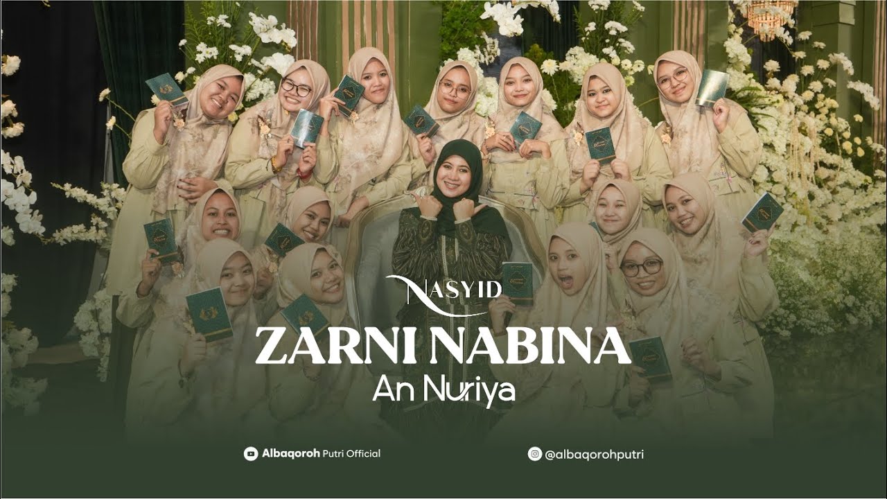 ZARNI NABINA || AN NURIYA