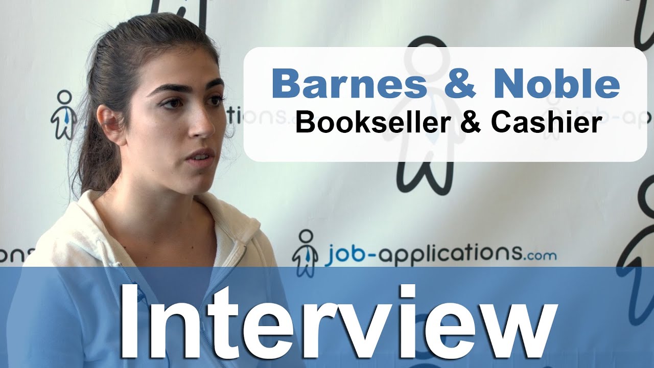 Barnes & Noble Interview - bookseller & cashier